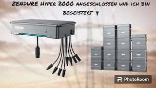 ZENDURE HYPER 2000 eingerichtet und ALLES LÄUFT SOWEIT PERFEKT