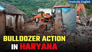 Nuh Violence: Bulldozer action in Haryana, illegal encroachments demolished | Oneindia News