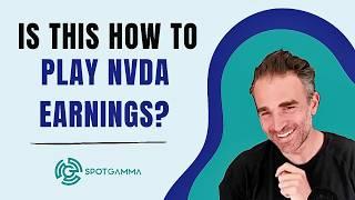 Next Level NVDA Earnings Plays