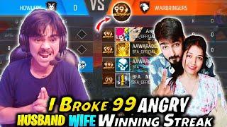 First Time Break 99 Winning Streak Laka Gamer Vs Angry husband wife  गुस्सा हो गया ||