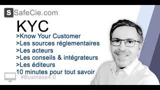 LA KYC: Know Your Customer / 10 minutes pour tout savoir