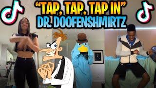 Dr. Doofenshmirtz TikTok Dance "Tap, Tap, Tap In" TikTok Challenge Compilation