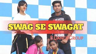 Swag se Swagat Dance Cover By B Dance Group ll Tiger Zinda Hai ll Biplob Das,Durba &Team ll Dance ll