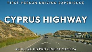 Cyprus Highway 4K - Scenic Drive From Limassol To Nikosia