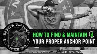 HOW TO FIND & MAINTAIN YOUR PROPER ANCHOR POINT