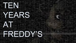 Ten Years at Freddy's