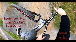 Spot Check No.1 // Bikepark Bad Salzdetfurth // Enduro + Dirt Bike // Mai 2021