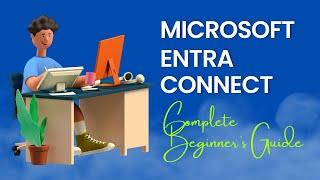 MS-102 Exam - Configure & Manage Microsoft Entra Connect