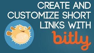 How To Create & Customize Bitly Links