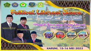 LOMBA FESTIVAL LITERASI SISWA SEKOLAH MENENGAH AGAMA KATOLIK TINGKAT PROVINSI DI REGIO SUMBA