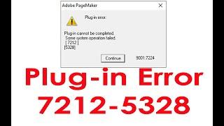 Adobe Pagemaker Plug-in Error 7212- 5328 [Solved]