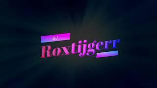 DJ Roxtijgerr mix Remix Bass