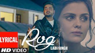 New Punjabi Songs | Rog Full Lyrical Song | Ladi Singh | Latest Punjabi Songs