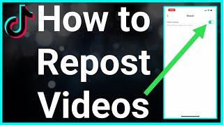 How To REPOST Videos On TikTok!