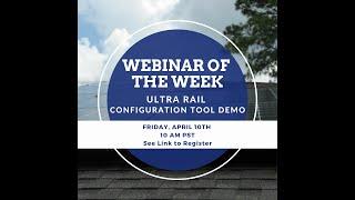 SnapNrack Ultra Rail Configuration Tool Webinar