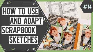 Scrapbooking Sketch Support #14 | Learn How to Use and Adapt Scrapbook Sketches | How to Scrapbook