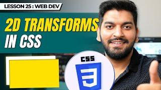 Mastering 2D Transforms in CSS || Episode - 25