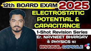 भौकाल Capsule Lecture-2 | ELECTROSTATICPOTENTIAL AND CAPACITANCE | ONE SHOT Revision। Navneet Sir