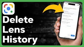 How To Delete Google Lens History