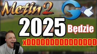 Metin2 - 2025 - Będzie XDDDDDDDDDDDD dla tej gry - GF znów nie zawodzi