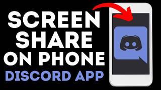 How to Share Screen on Discord Mobile - iPhone & Android