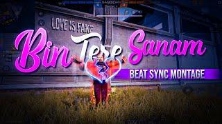 Bin tere sanam free fire montage beat sync||bin tere sanam free fire status || TrapGamingFF