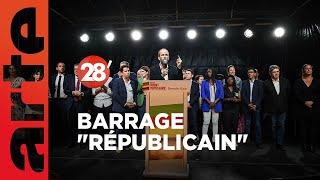 Le barrage “républicain” peut-il être vainqueur face au RN ? - 28 Minutes - ARTE