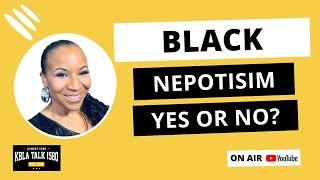 Black Nepotism in Entertainment: Should the Black Community Embrace It?