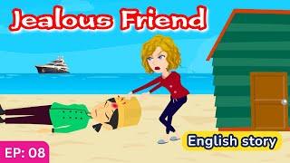 Jealous Friend - Part 08 | English Story | Learn English | Animated story | Learn English with Kevin