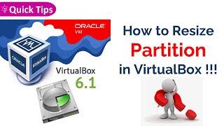 VirtualBox 6.1 | How to Increase Disk Size | How to Resize Partition |  Windows