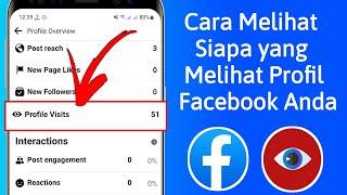 Cara melihat orang yang sering melihat Facebook kita | Kunjungan Profil di Facebook