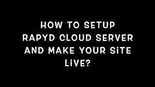 How to Setup Rapyd Cloud Hosting Server?