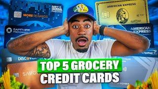 TOP 5 Credit Cards for Groceries in 2024