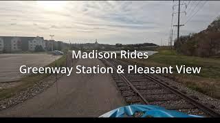 Madison Rides: Greenway Station to Pleasant View