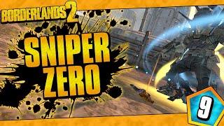 Borderlands 2 | Sniper Only Zero Funny Moments And Drops | Day #9