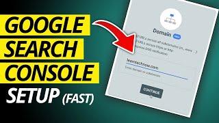 Google Search Console Setup (How to Add a Domain to GSC)