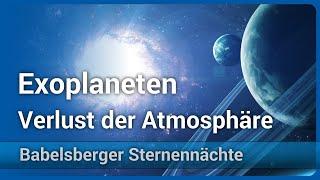 Planetenentstehung • Exoplaneten • Verlust der Atmosphäre | Laura Ketzer