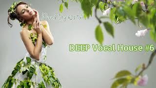 Vocal Deep House #6 Mixed By KOTYGER