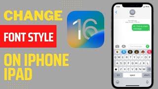 iOS 16 Change Font Style On iPhone & iPad