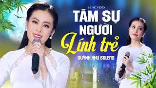 Khán Giả Bất Ngờ Khi Nghe QUỲNH NHƯ BOLERO Hát Nhạc Lính - TÂM SỰ NGƯỜI LÍNH TRẺ