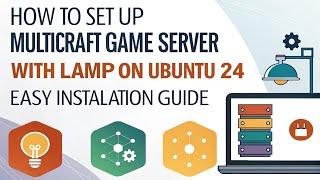 How to Set Up Multicraft Game Server with LAMP on Ubuntu 24 | Easy Installation Guide