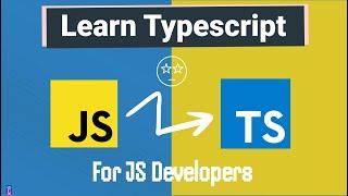 Typescript for Javascript Developers in 15min