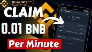 Free BNB Mining Site Without Investment 2024 - Claim 0.012 Bnb Coin To Trustwallet