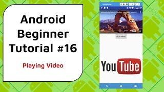 Android Beginner Tutorial #16 - Play YouTube Videos using Android Player API in Android Studio