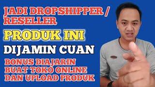 CARA JUALAN ONLINE SEBAGAI DROPSHIPPER / RESELLER DI JAMIN CUAN