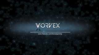 Vorvex Intro -Edit By Br02be