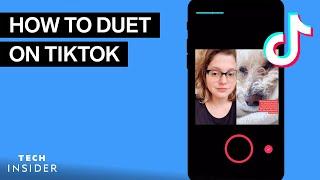 How To Duet On TikTok