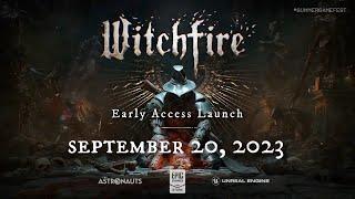 Witchfire  - Game Summer Fest 2023  |  Release Trailer