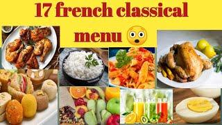 what is 17 FRENCH CLASSICAL MENU ? || French classical menu || by Lunatic Cook