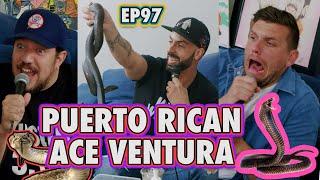 Puerto Rican Ace Ventura with Sergio Chicon | Sal Vulcano & Chris Distefano: Hey Babe! | EP 97